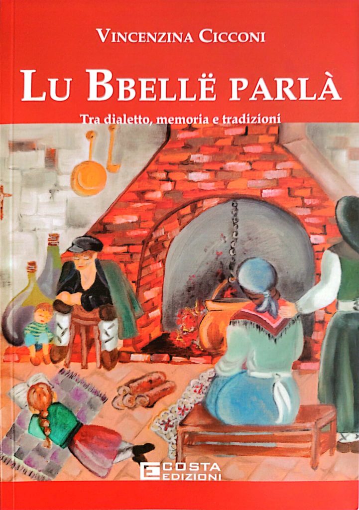 “Lu Bbellë Parlà” un viaggio tra dialetto, memoria e tradizione: la presentazione del libro di Vincenzina Cicconi alla “Festa de Lu Mach’nà” 2025