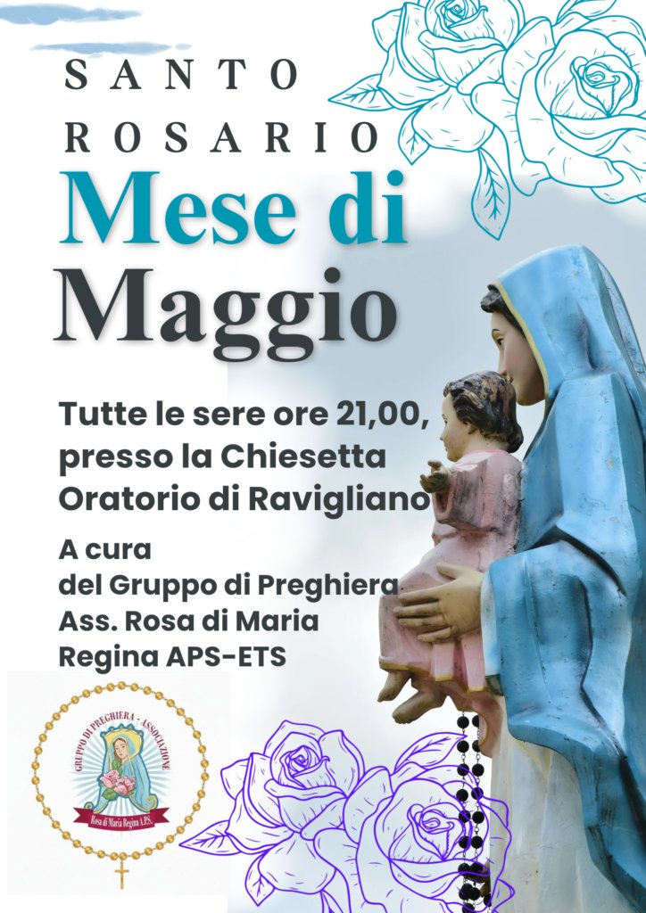 IL RESPIRO DELL’ANIMA: MAGGIO A RAVIGLIANO SOTTO LO SGUARDO DI MARIA
